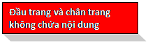 Text Box: Đầu trang và chân trang không chứa nội dung